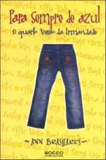 PARA SEMPRE DE AZUL - O QUARTO VERAO DE IRMANDADE