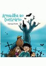 ARMADILHA AO CONTRARIO