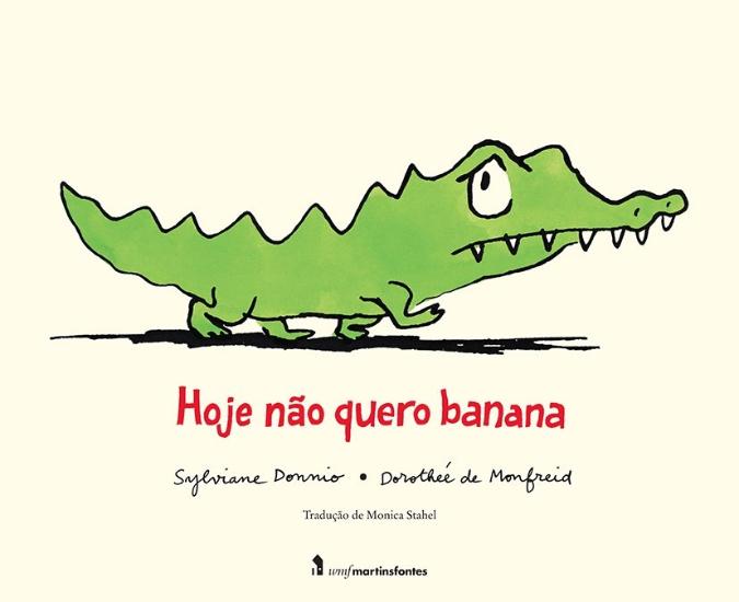 HOJE NAO QUERO BANANA