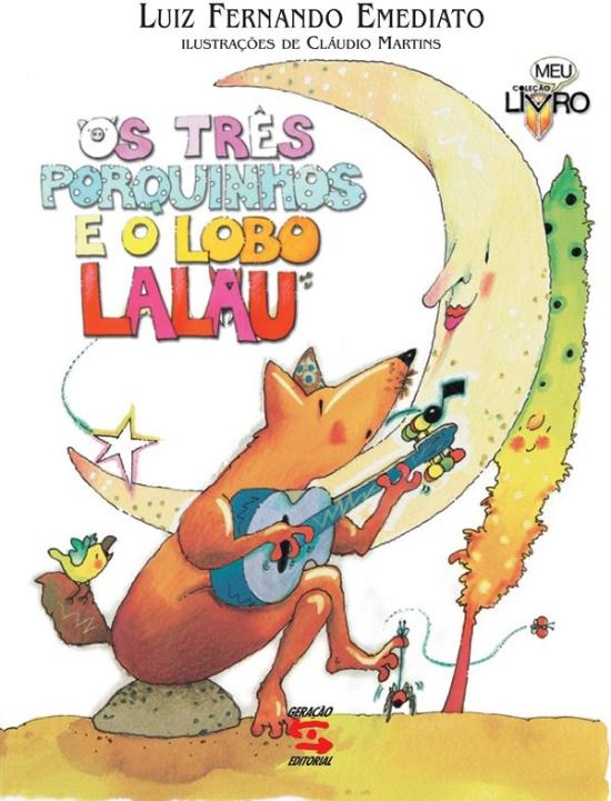 TRES PORQUINHOS E O LOBO LALAU, OS