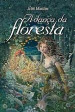 DANCA DA FLORESTA, A