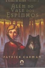 TERRA DE ELYON, A - V. 02 - ALEM DO VALE DOS ESPIN