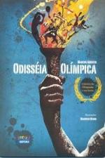 ODISSEIA OLIMPICA - A HISTORIA DAS OLIMPIADAS E SE