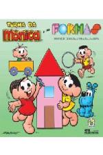 TURMA DA MONICA E AS FORMAS