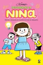 DESCOBERTAS DA NINA - HISTORIAS E TRAVESSURAS DA C