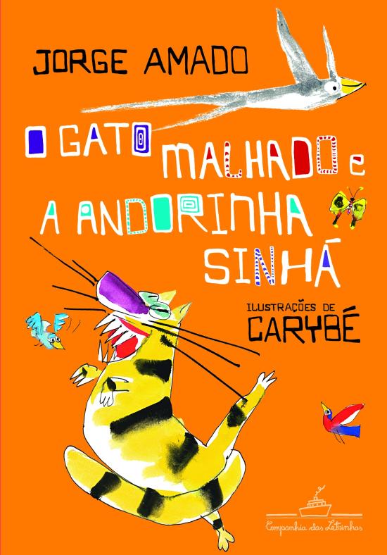 GATO MALHADO E A ANDORINHA SINHA, O