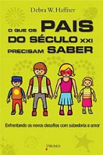 QUE OS PAIS DO SECULO XXI PRECISAM SABER, O - ENFR