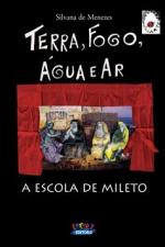 TERRA, FOGO, AGUA E AR - A ESCOLA DE MILETO