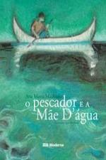 PESCADOR E A MAE D' AGUA, O