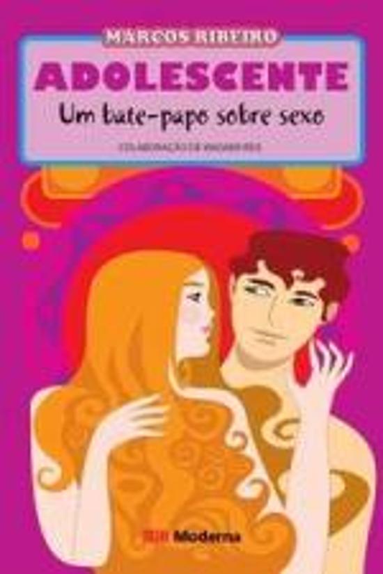 ADOLESCENTES - UM BATE-PAPO SOBRE SEXO