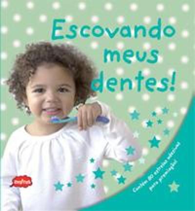 ESCOVANDO MEUS DENTES