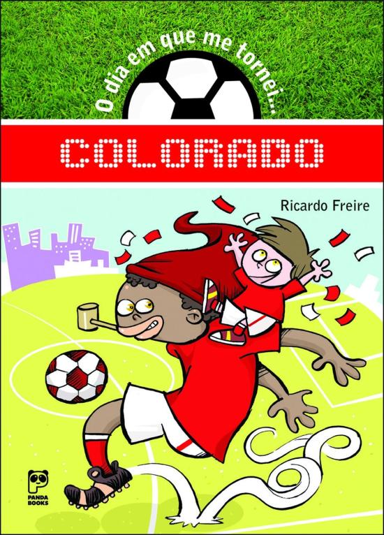 DIA EM QUE ME TORNEI, O ... COLORADO