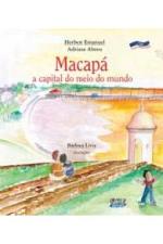 MACAPA - A CAPITAL DO MEIO DO MUNDO