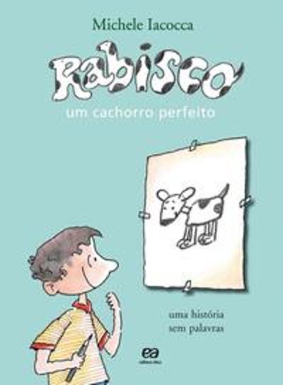 RABISCO - UM CACHORRO PERFEITO