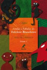 LENDAS E FABULAS DO FOLCLORE BRASILEIRO - V. 01