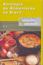 ANTOLOGIA DA ALIMENTACAO NO BRASIL