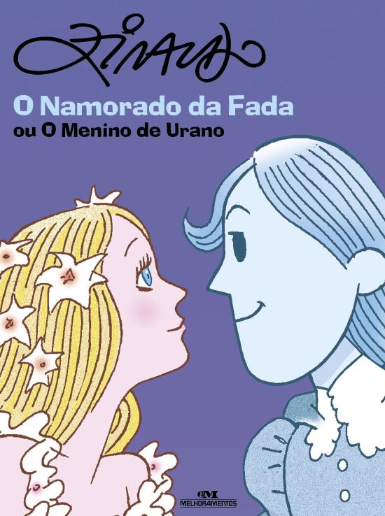 NAMORADO DA FADA OU O MENINO DO PLANETA URANO, O