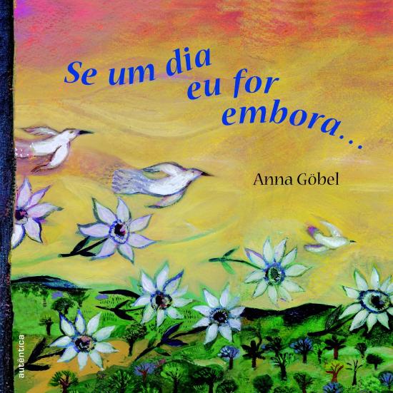 SE UM DIA EU FOR EMBORA...