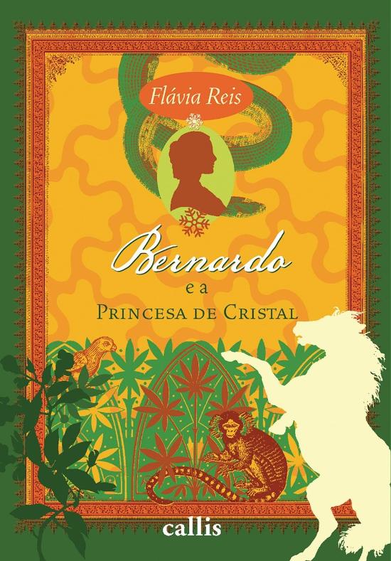 BERNARDO E A PRINCESA DE CRISTAL