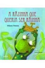 RAZINHA QUE QUERIA SER RAINHA, A