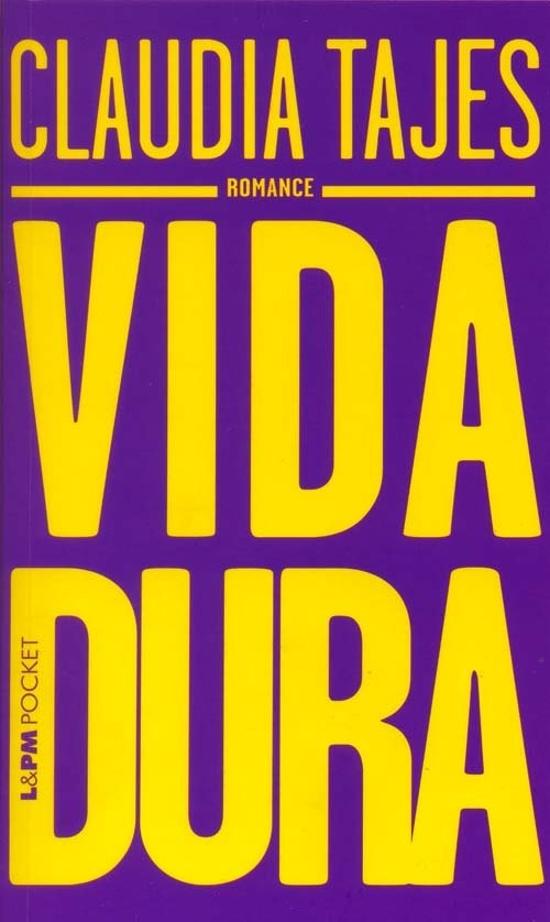 VIDA DURA