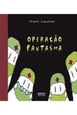 OPERACAO FANTASMA