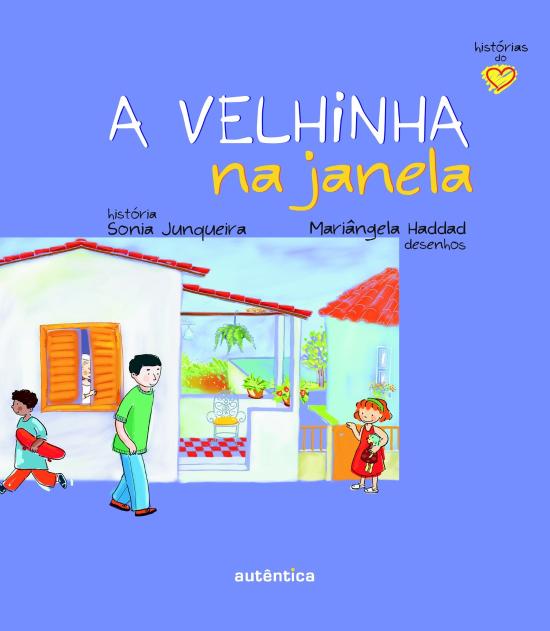 VELHINHA NA JANELA, A