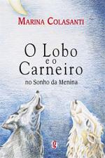 LOBO E O CARNEIRO NO SONHO DA MENINA, O