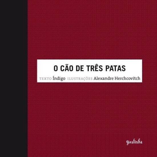 CAO DE TRES PATAS, O