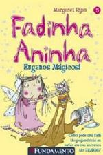 FADINHA ANINHA - V. 05 - ENGANOS MAGICOS!