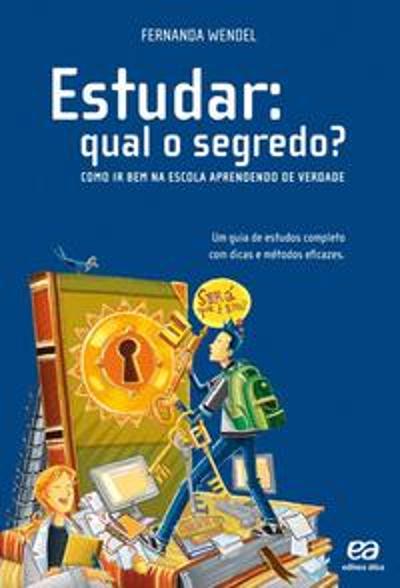 ESTUDAR, QUAL O SEGREDO? - COMO IR BEM NA ESCOLA A