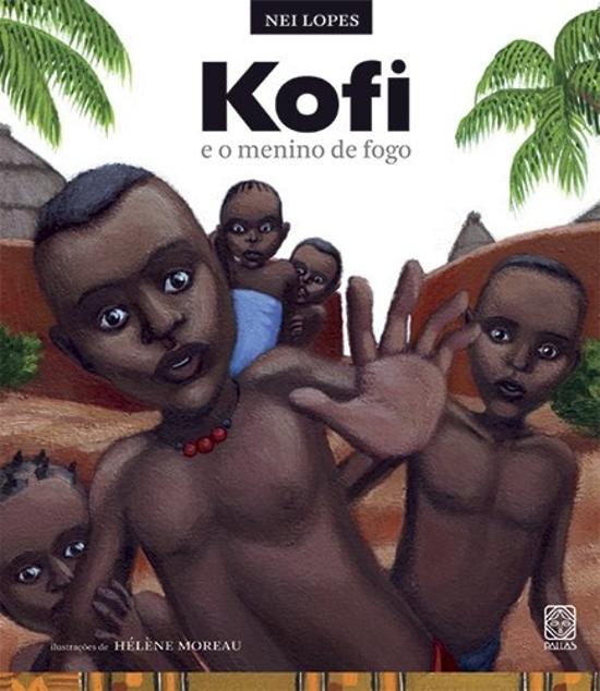 KOFI E O MENINO DE FOGO