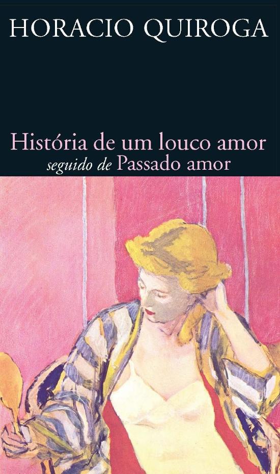 HISTORIA DE UM LOUCO AMOR