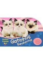 GATINHOS BARULHENTOS