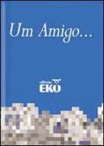 PEQUENOS TESOUROS - UM AMIGO...