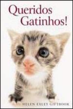 QUERIDOS GATINHOS!