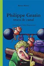 PHILIPPE GRATIN TROCA DE CANAL