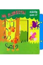 NA FLORESTA!