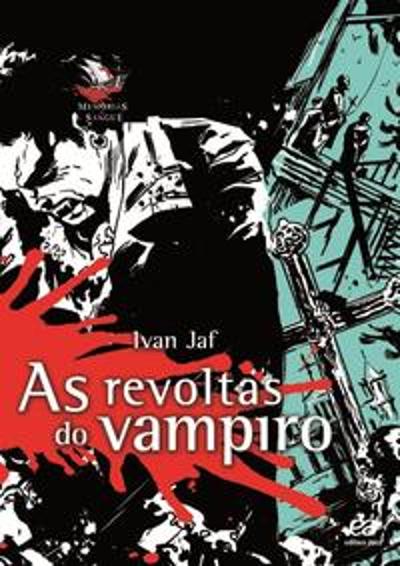 REVOLTAS DO VAMPIRO, AS