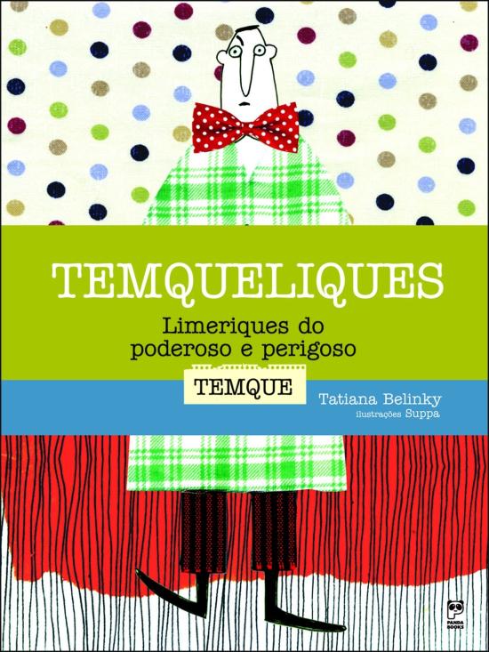 TEMQUELIQUES - LIMERIQUES DO PODEROSO E PERIGOSO
