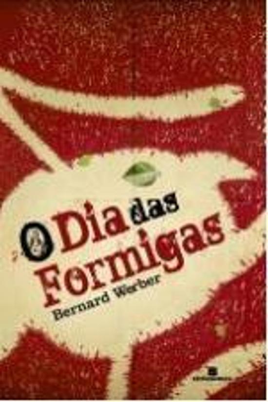 DIA DAS FORMIGAS, O