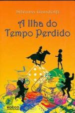 ILHA DO TEMPO PERDIDO, A