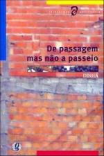 DE PASSAGEM MAS NAO A PASSEIO