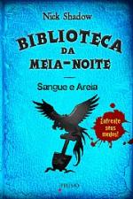 BIBLIOTECA DA MEIA-NOITE - SANGUE DE AREIA