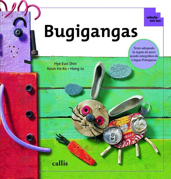 BUGIGANGAS (NOVA ORTOGRAFIA)