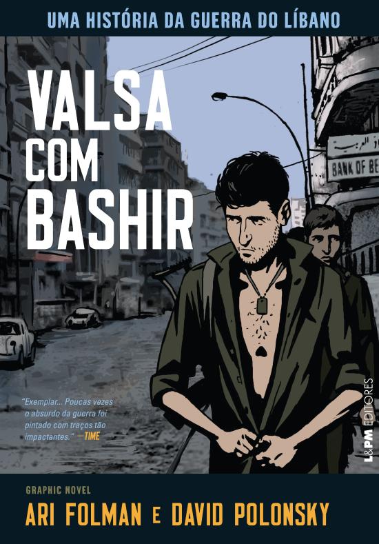 VALSA COM BASHIR - UMA HISTORIA DA GUERRA DO LIBAN