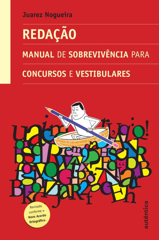 REDACAO - MANUAL DE SOBREVIVENCIA PARA CONCURSOS E