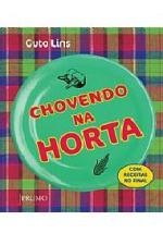 CHOVENDO NA HORTA