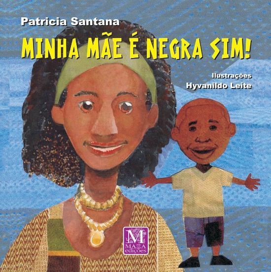 MINHA MAE E NEGRA SIM!
