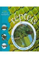 PRIMEIRAS DESCOBERTAS - REPTEIS